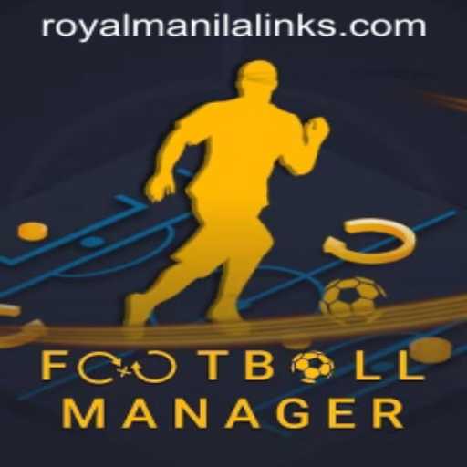 FootballManager: Exploring the Strategies and Excitement with ROYALMANILA